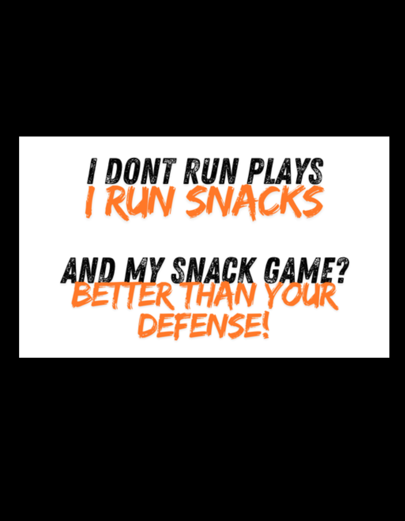 🏀 I Run Snacks Tee